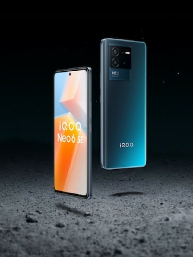 64MP कैमरा, 4700mAh बैटरी के साथ iQoo Neo 6 SE स्मार्टफोन लॉन्च, जानें कीमत